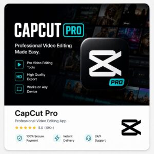 Buy CapCut Pro Premium Account in Pakistan | Full Private Access